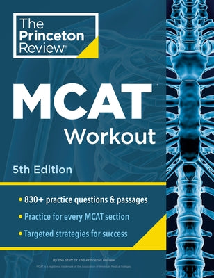 Princeton Review MCAT Workout 5th Edition paperback with practice questions and passages for MCAT exam preparation.