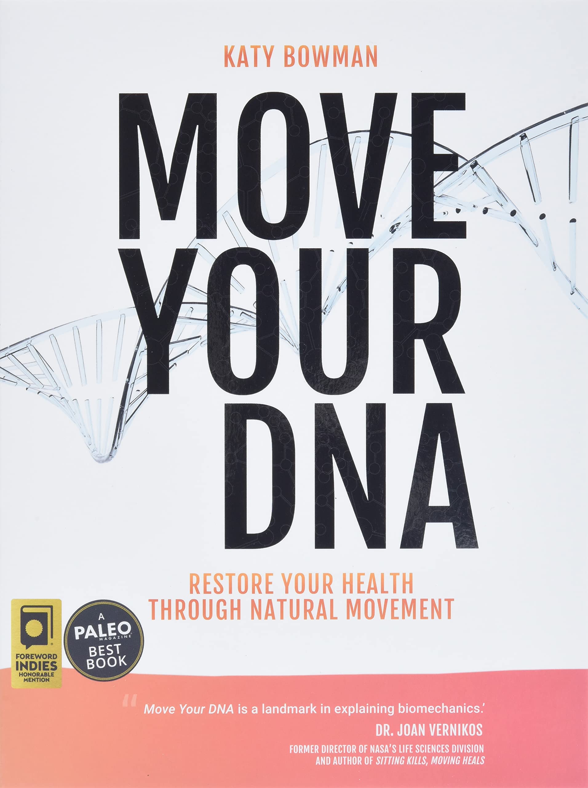 Paperback of "Move Your DNA" by Propriometrics Press, showing the book cover with title and author details.