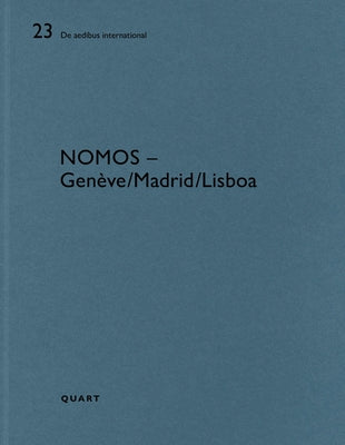 Paperback book "Nomos - Genève/Lisboa/Madrid" by Quart Architektur, showcasing architectural designs and layouts.