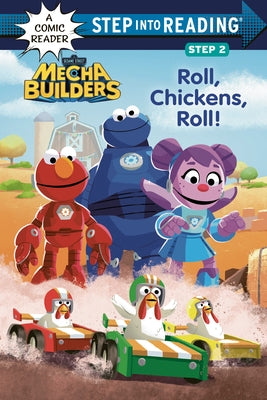 Paperback book titled "Roll, Chickens, Roll!" from Sesame Street Mecha Builders by Random House Books for Young Readers.