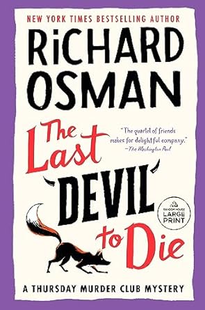 The Last Devil to Die A Thursday Murder Club Mystery (A Thursday Murder Club Mystery) - Large Print - Street Smart - TX Corrections Bookstore