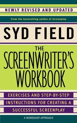 Paperback of The Screenwriter's Workbook by Random House Publishing Group, featuring exercises and instructions for screenplay writing.