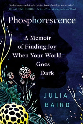 Paperback of "Phosphorescence" memoir by Random House Trade featuring a book cover with dark and light design elements.