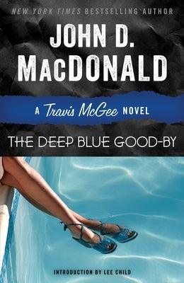 Paperback copy of "The Deep Blue Good-By," a Travis McGee novel by Random House Trade, featuring a blue cover with title text.