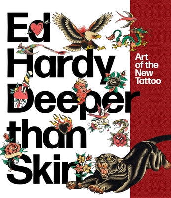 Paperback book titled "Ed Hardy: Deeper Than Skin: Art of the New Tattoo" with colorful tattoo art on the cover.