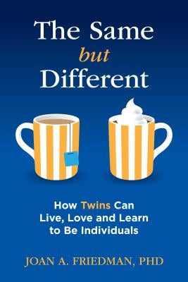 Paperback book titled "The Same But Different" by Rocky Pines Press about how twins can embrace individuality.