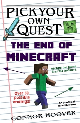 Paperback book titled "Pick Your Own Quest: The End of Minecraft" by Roots in Myth, featuring colorful Minecraft-themed cover art.