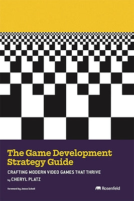 Paperback of The Game Development Strategy Guide by Rosenfeld Media featuring the book cover with title and author details.