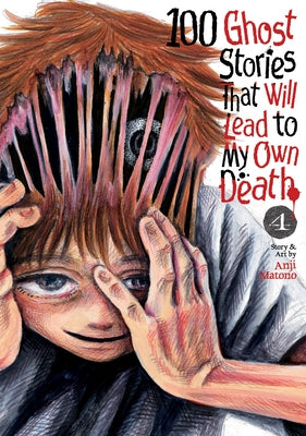 Paperback of "100 Ghost Stories That Will Lead to My Own Death Vol. 4" by Seven Seas, featuring eerie ghost story illustrations.