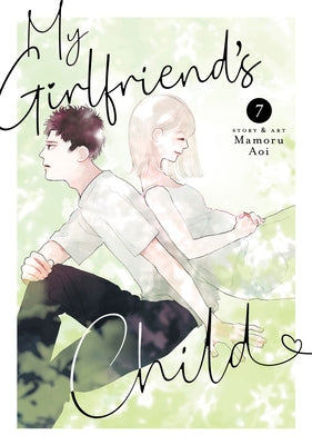 Paperback of "My Girlfriend's Child Vol. 7" by Seven Seas, showing the manga cover with colorful artwork and title text.