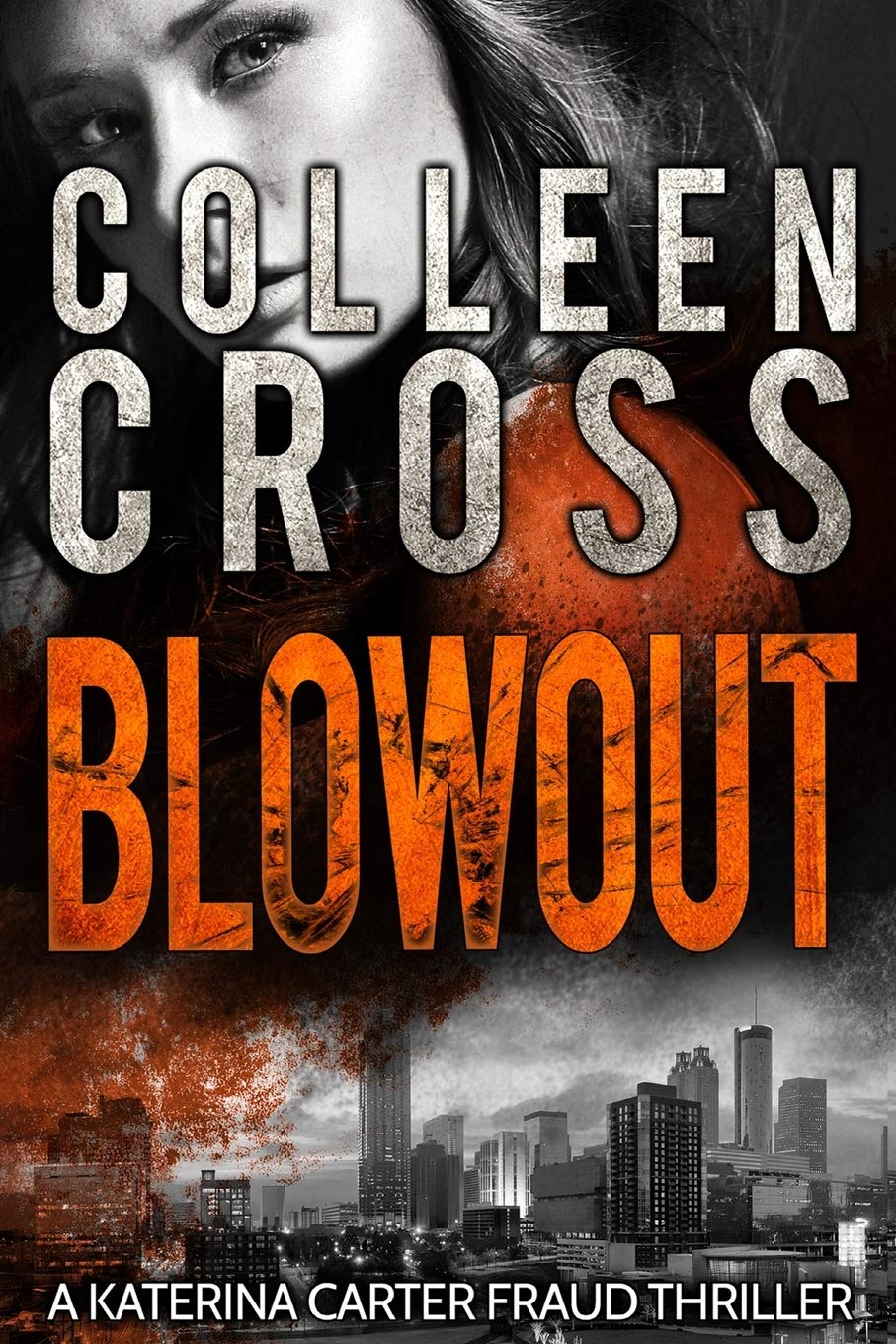 Blowout A Katerina Carter Fraud Legal Thriller (Katerina Carter Fraud Legal Thriller #3) - TX Corrections Bookstore