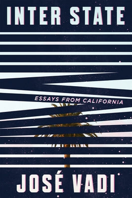 Paperback of "Inter State: Essays from California" by Soft Skull, featuring the book cover with title and author text.