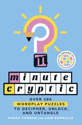 Paperback of Minute Cryptic by St. Martin's Griffin featuring colorful cover with cryptic puzzle illustrations and title text.