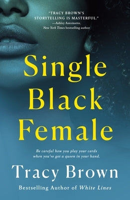 Paperback of "Single Black Female" by St. Martin's Griffin, featuring the book cover artwork in black and white.