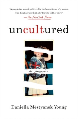 Paperback copy of "Uncultured: A Memoir" by St. Martin's Griffin, featuring the book cover with title and author details.