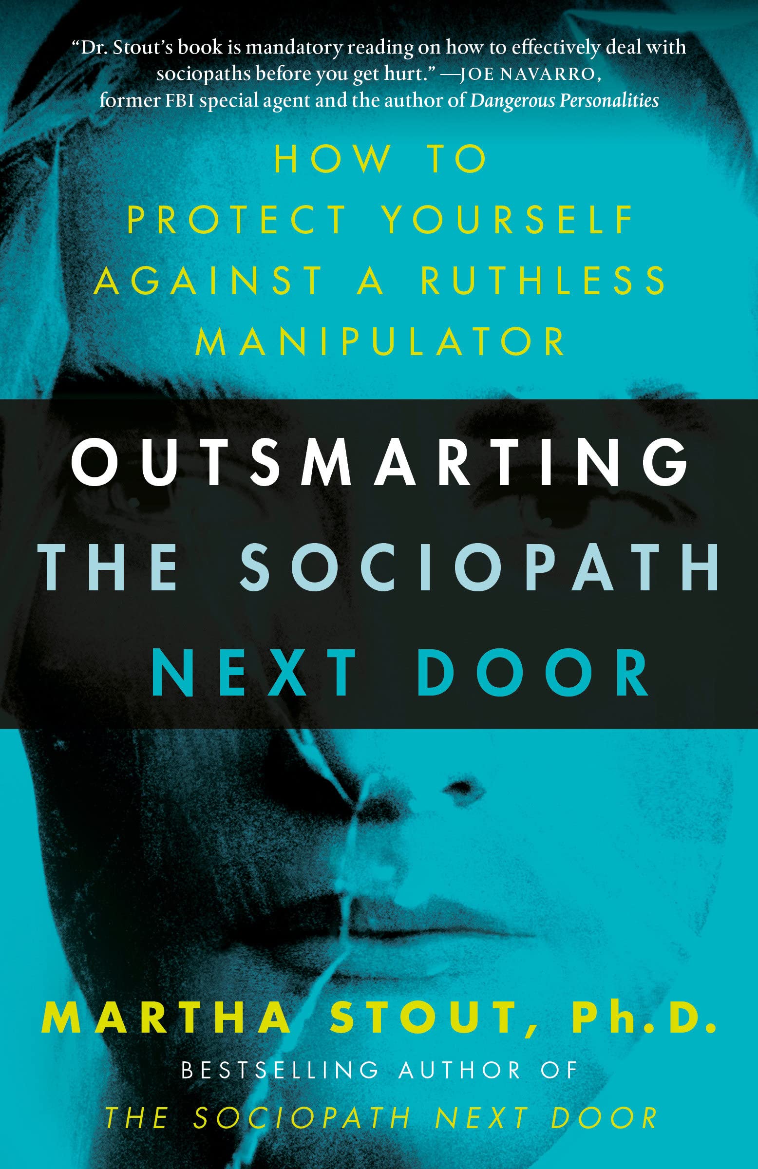 Outsmarting the Sociopath Next Door - TX Corrections Bookstore