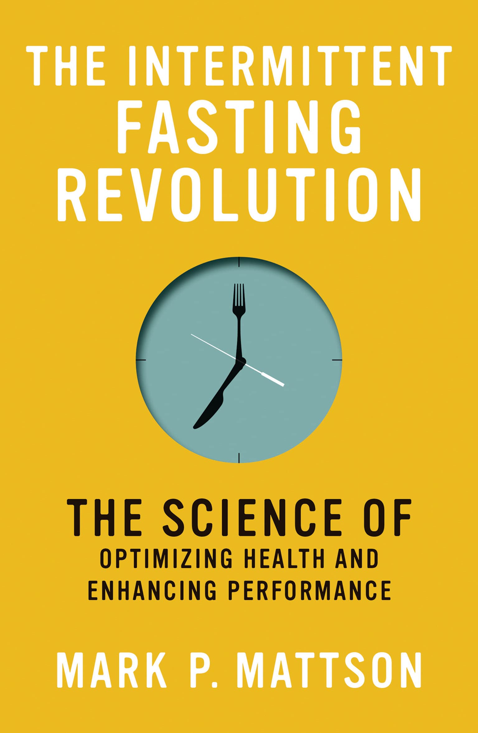 Paperback of The Intermittent Fasting Revolution by MIT Press featuring a clean cover design with the title text.
