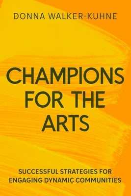 Paperback book titled "Champions for the Arts" by Theatre Communications Group, featuring strategies for engaging diverse audiences.