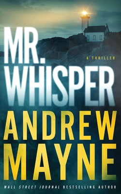 Paperback copy of "Mr. Whisper: A Thriller" by Thomas & Mercer, featuring the book cover with dark and mysterious design.