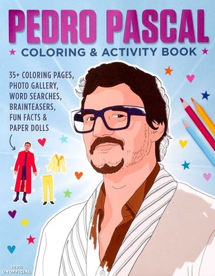 Pedro Pascal coloring and activity book by Thunder Bay Press, paperback with pages of illustrations and activities featuring the actor.