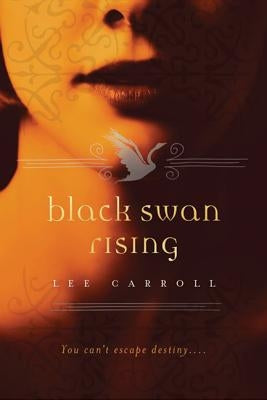 Black Swan Rising paperback book by Tor Books featuring a dark, artistic cover with a black swan and mystical design.
