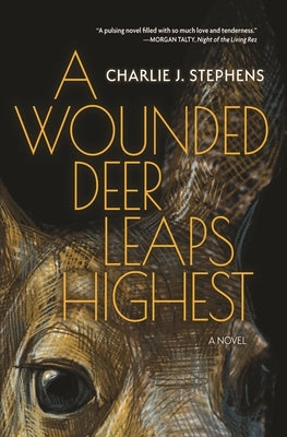 Paperback of "A Wounded Deer Leaps Highest" by Torrey House Press, featuring the book cover with a deer illustration.