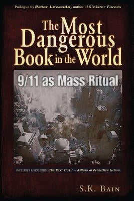 Paperback book titled "The Most Dangerous Book in the World: 9/11 as Mass Ritual" by Trine Day, featuring the cover with bold text and design.