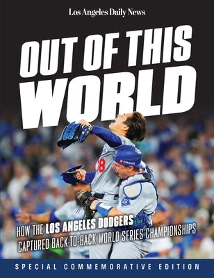Paperback book titled "Out of This World" about how the Los Angeles Dodgers won back-to-back World Series championships, published by Triumph Books.
