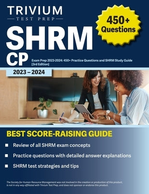 Paperback SHRM CP Exam Prep 2023-2024 by Trivium Test Prep with practice questions and study guide, 3rd edition.