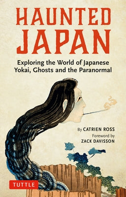 Paperback book titled "Haunted Japan" by Tuttle Publishing featuring Japanese yokai, ghosts, and paranormal folklore on the cover.