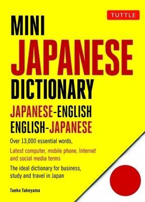 Mini Japanese Dictionary paperback by Tuttle Publishing, fully Romanized Japanese-English and English-Japanese translation book