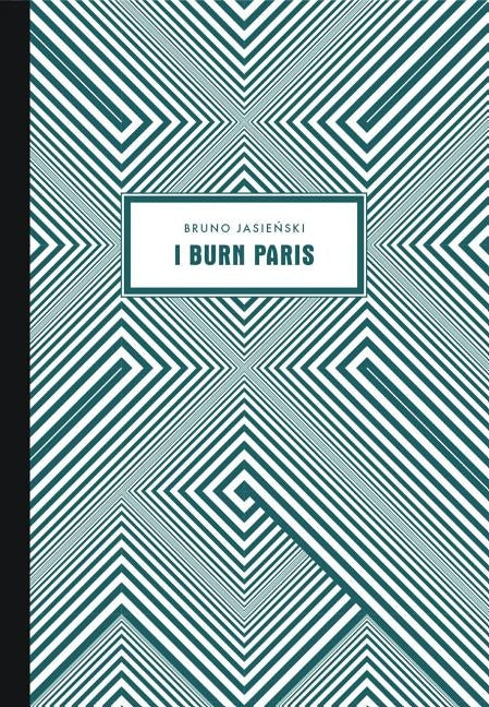 Paperback of "I Burn Paris" by Twisted Spoon Press, featuring a cover with artistic design and title text.