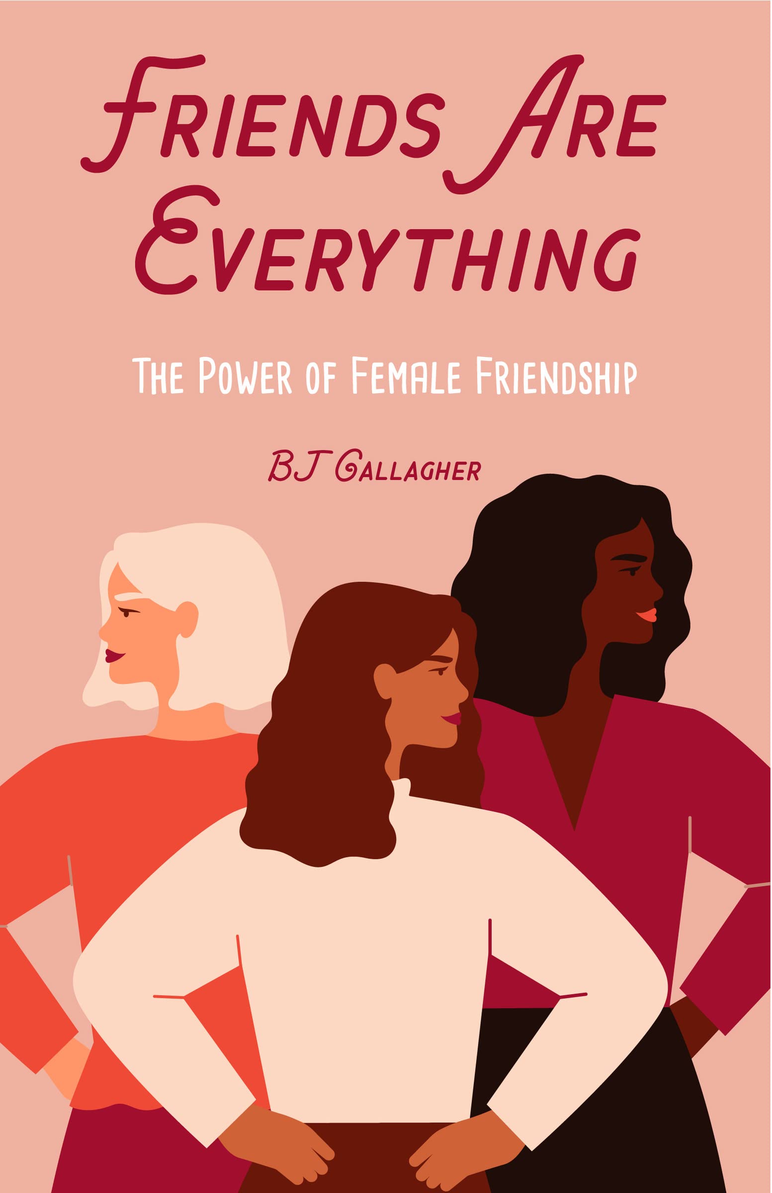 Friends Are Everything - TX Corrections Bookstore