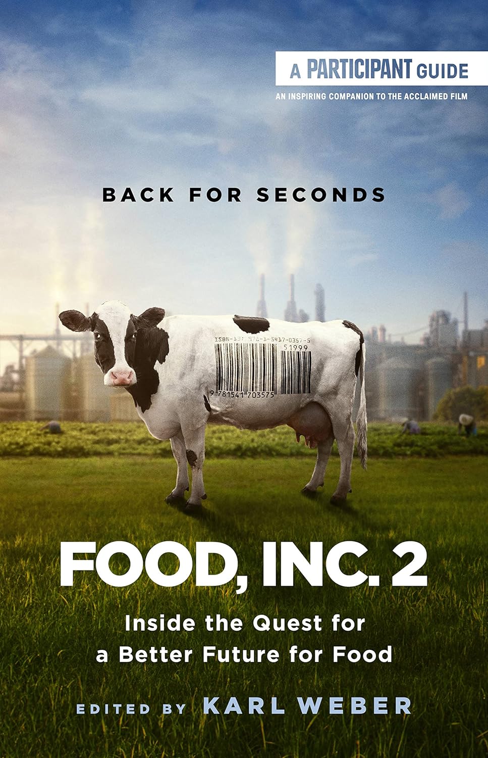 Food, Inc. 2: Inside the Quest for a Better Future for Food - TX Corrections Bookstore