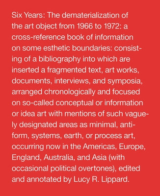 Paperback of "Six Years: The Dematerialization of the Art Object 1966-1972" by University of California Press, with the book cover visible.