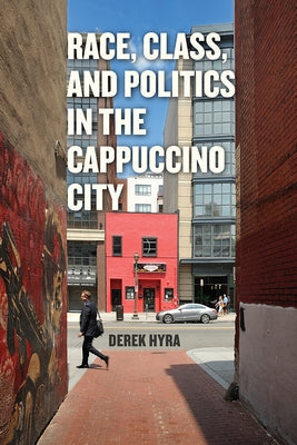 Paperback book titled "Race, Class, and Politics in the Cappuccino City" published by University of Chicago Press.
