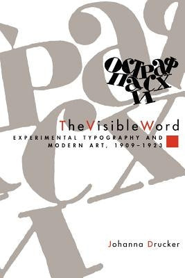 Paperback book titled "The Visible Word" by University of Chicago Press, focusing on experimental typography and modern art from 1909-1923.