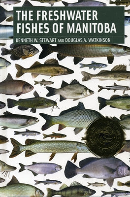 Paperback book titled Freshwater Fishes of Manitoba by University of Manitoba Press, featuring images of various freshwater fish species.