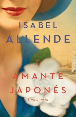 Vintage Español paperback of "El Amante Japonés" by The Japanese Lover, showing the book cover with title and author details.