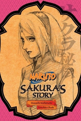 Paperback manga titled Naruto: Sakura's Story—Love Riding on the Spring Breeze by Viz Media, featuring colorful cover art.