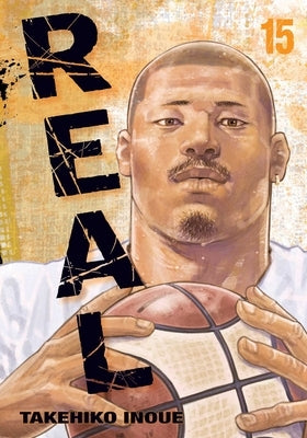Paperback of Real, Vol. 15 manga by Viz Media featuring characters from the story on the cover.