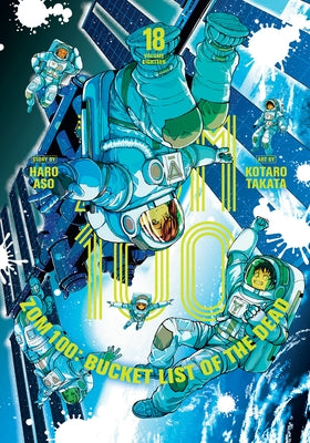 Paperback of Zom 100: Bucket List of the Dead, Vol. 18 manga by Viz Media featuring colorful cover art with zombie and adventure themes.