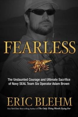 Paperback book titled "Fearless" by Waterbrook Press, featuring Navy SEAL Team Six operator Adam Brown on the cover.