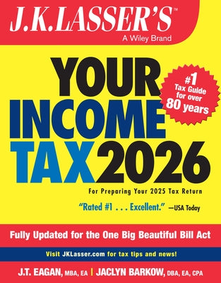 Paperback of J.K. Lasser's Your Income Tax 2026 by Wiley, a comprehensive guide for preparing 2025 tax returns.