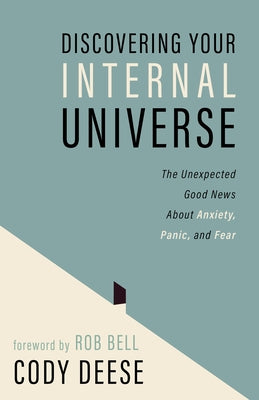Paperback book titled "Discovering Your Internal Universe" about anxiety, panic, and fear by William B. Eerdmans Publishing Company.