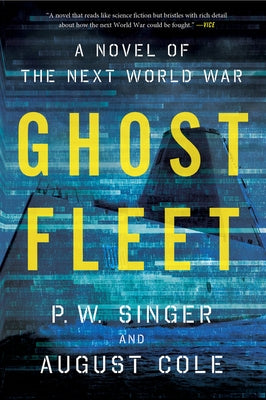 Paperback of Ghost Fleet: A Novel of the Next World War by William Morrow & Company, featuring the book cover with navy and war imagery.