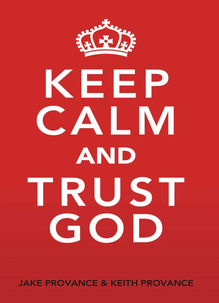 Paperback book titled "Keep Calm and Trust God" by Word & Spirit Resources, LLC, featuring a calm, inspiring cover design.