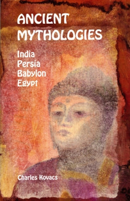 Paperback book titled "Ancient Mythologies" by Wynstones Press, featuring cover art related to India, Persia, Babylon, and Egypt mythologies.