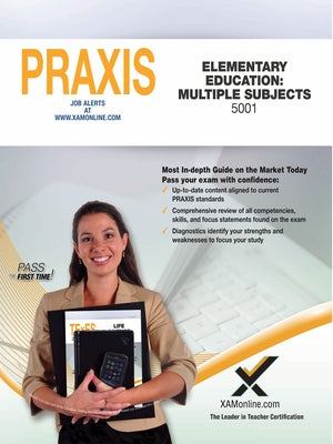 Paperback textbook titled 2017 Praxis Elementary Education: Multiple Subjects by Xamonline.com, featuring educational content and cover design.
