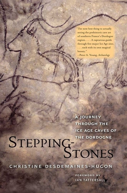 Paperback book titled "Stepping-Stones: A Journey Through the Ice Age Caves of the Dordogne" by Yale University Press.